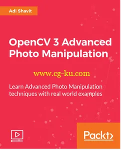 OpenCV 3 Advanced Photo Manipulation的图片2