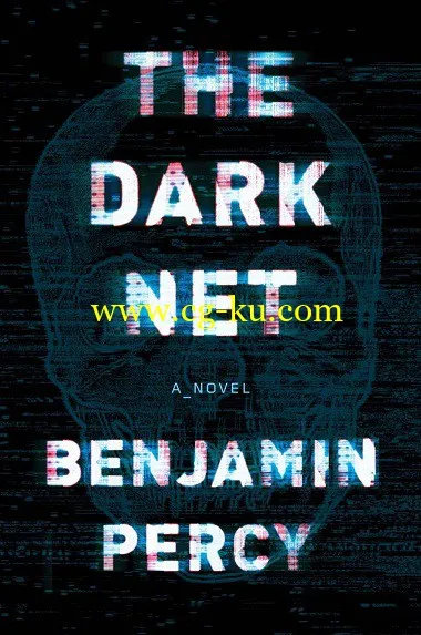 The Dark Net by Benjamin Percy-P2P的图片1