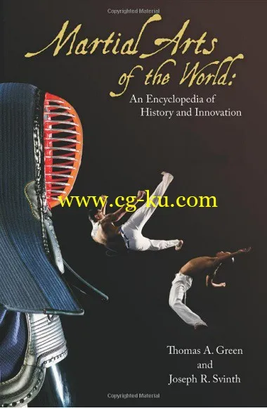 Martial Arts of the World: An Encyclopedia of History and Innovation by Thomas A. Green, Joseph R. Svinth-P2P的图片1