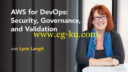 Lynda – AWS for DevOps: Security, Governance, and Validation的图片1