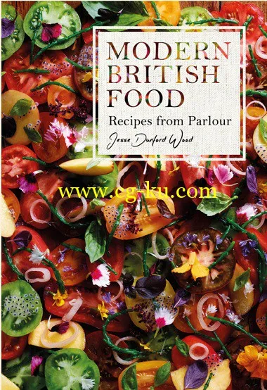 Modern British Food: Recipes from Parlour by Jesse Dunford Wood-P2P的图片1