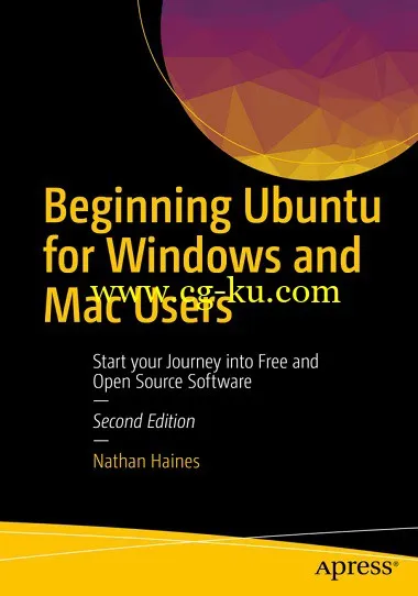 Beginning Ubuntu for Windows and Mac Users by Nathan Haines-P2P的图片1