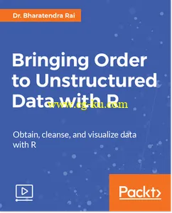 Bringing Order to Unstructured Data with R的图片2