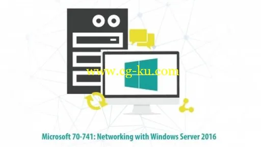 Microsoft 70-741: MSCA Networking with Windows Server 2016的图片1