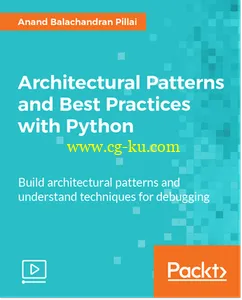 Architectural Patterns and Best Practices with Python的图片2