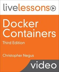 Docker Containers LiveLessons, Third Edition的图片1