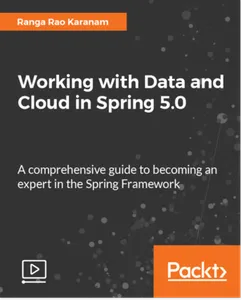 Working with Data and Cloud in Spring 5.0的图片1