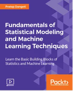 Fundamentals of Statistical Modeling and Machine Learning Techniques的图片1