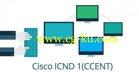 Cisco 100-101: CCENT – ICND1 – Interconnecting Cisco Networking Devices Part 1的图片1