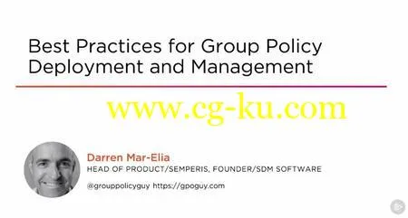Best Practices for Group Policy Deployment and Management的图片2