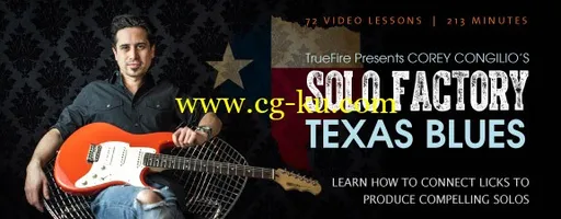 Truefire – Corey Congilio’s Solo Factory: Texas Blues (2013)的图片1