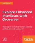 Explore Enhanced Interfaces with Geoserver的图片1