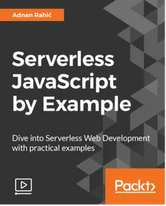 Serverless JavaScript by Example的图片1