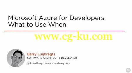 Microsoft Azure for Developers: What to Use When的图片1