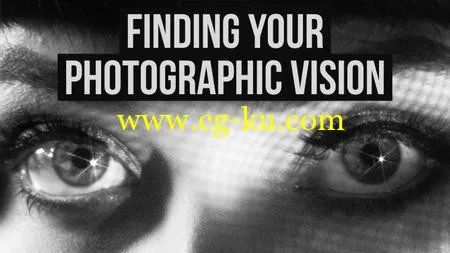 Finding Your Photographic Vision的图片2