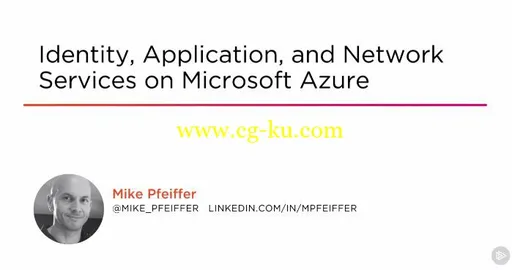 Identity, Application, and Network Services on Microsoft Azure的图片1