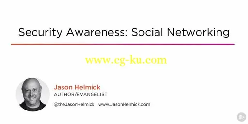 Security Awareness: Social Networking的图片1