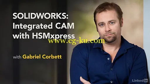 Lynda – SOLIDWORKS: Integrated CAM with HSMXpress的图片1