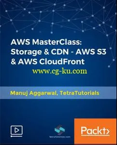 AWS MasterClass – Storage & CDN – AWS S3 & AWS CloudFront的图片1