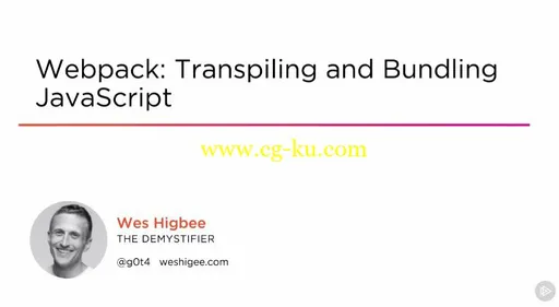 Webpack: Transpiling and Bundling JavaScript的图片1