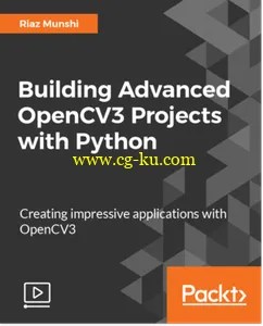 Building Advanced OpenCV3 Projects with Python的图片1