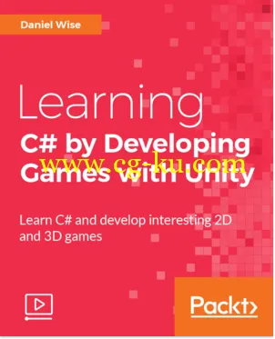 Packt Publishing – Learning C# by Developing Games with Unity的图片1