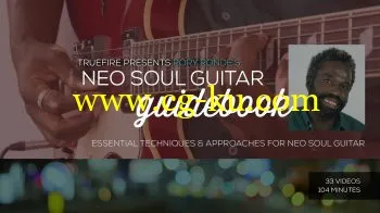 Truefire – Rory Ronde’s Neo Soul Guitar Guidebook (2017)的图片1