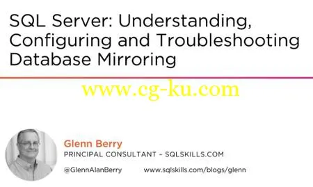 SQL Server: Understanding, Configuring and Troubleshooting Database Mirroring的图片1