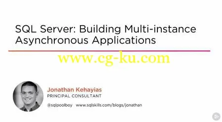 SQL Server: Building Multi-instance Asynchronous Applications的图片2