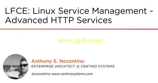 LFCE: Linux Service Management – Advanced HTTP Services的图片1