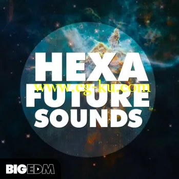 Big EDM Hexa Future Sounds WAV MiDi XFER RECORDS SERUM LENNAR DiGiTAL SYLENTH1 REVEAL SOUND SPiRE-DISCOVER的图片1