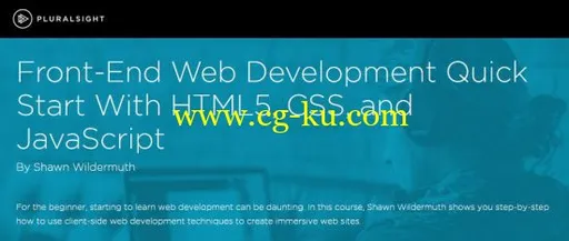 Pluralsight – Front-End Web Development Quick Start With HTML5, CSS, and JavaScript的图片1