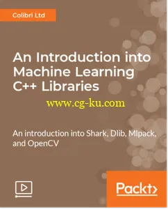 An Introduction into Machine Learning C++ Libraries的图片1