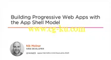 Building Progressive Web Apps with the App Shell Model的图片1