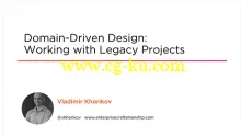 Domain-Driven Design: Working with Legacy Projects的图片2