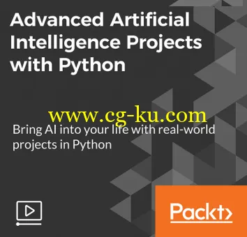 Advanced Artificial Intelligence Projects with Python的图片3