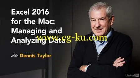 Excel 2016 for the Mac: Managing and Analyzing Data的图片1