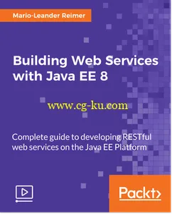 Building Web Services with Java EE 8的图片1