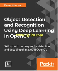 Object Detection and Recognition Using Deep Learning in OpenCV的图片1