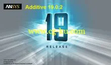 ANSYS Additive 19.0.2 Win64的图片1