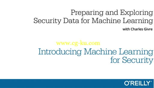 Preparing and Exploring Security Data for Machine Learning的图片1