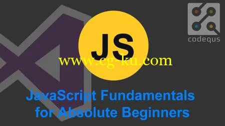 JavaScript Fundamentals for Absolute Beginners的图片1