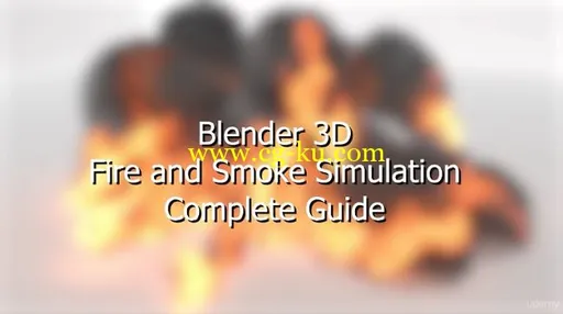 Blender – Fire and Smoke Simulation Complete Guide的图片1