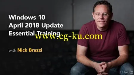 Windows 10 April 2018 Update Essential Training的图片1