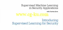 Supervised Machine Learning in Security Applications的图片2