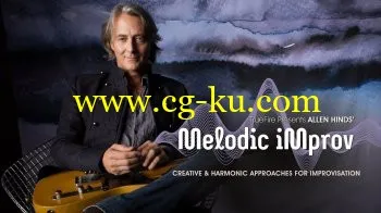 TrueFire Allen Hinds’ Melodic Improv TUTORiAL MP4 MP3 PDF的图片1