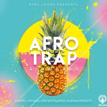 King Loops Afro Trap And Vocals Volume 1 WAV MiDi XFER RECORDS SERUM-DISCOVER的图片1