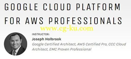 Google Cloud Platform for AWS Professionals的图片1