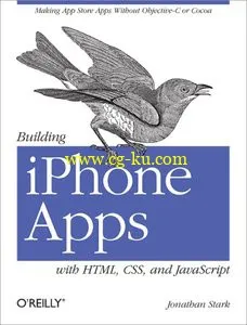 Oreilly – Building iPhone Apps with HTML CSS and JavaScript的图片1
