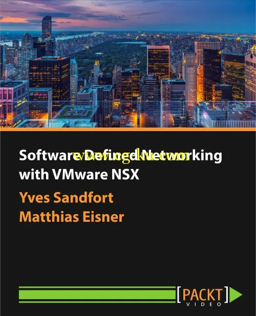 Software Defined Networking with VMware NSX的图片2